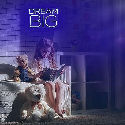 Dream Big Neon Signs (17 * 12Inch) Neonsignsindia